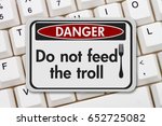 Feeding The Troll Danger Sign ...