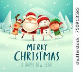 merry christmas  happy... | Shutterstock .eps vector #750913582