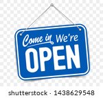 Blue sign Come in we are Open, with shadow isolated on transparent background. Realistic Design template - Vector