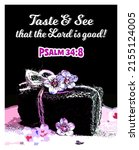 Bible Verse Psalm 34 8 "taste...