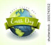happy earth day banner ... | Shutterstock .eps vector #1031743312