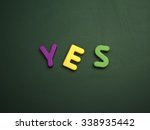 yes concept in colorful letters ... | Shutterstock . vector #338935442