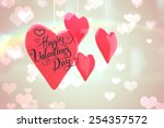 happy valentines day against... | Shutterstock . vector #254357572