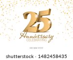 anniversary 25. gold 3d numbers.... | Shutterstock .eps vector #1482458435