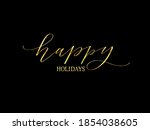 happy holidays gold glitter... | Shutterstock .eps vector #1854038605