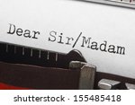 Small photo of Dear sir or madam typed on a vintage typewriter, great concept for letter writing or sending unsolicited emails or correspondence