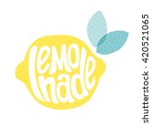 "lemonade" lettering in lemon... | Shutterstock .eps vector #420521065