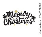 Meowy Christmas. Hand Lettering ...