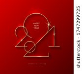 golden 2021 new year logo.... | Shutterstock .eps vector #1747299725