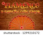 Flamenco. From Spain  With Love....