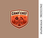 camp chef cooking badge graphic ... | Shutterstock .eps vector #582321562