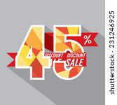 flat design discount 45 percent ... | Shutterstock .eps vector #231246925