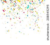 colorful confetti on white... | Shutterstock .eps vector #208545295