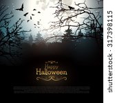 halloween creepy forest with... | Shutterstock .eps vector #317398115