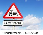 Road Sign Warning Of Farm...